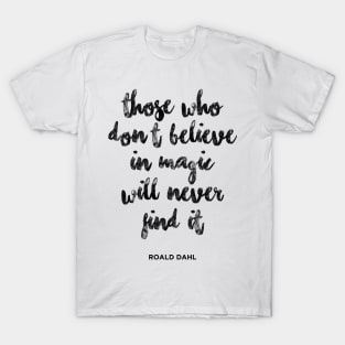 believe in Magic T-Shirt